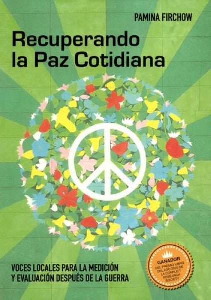 Recuperando la Paz Cotidiana | Pamina Firchow