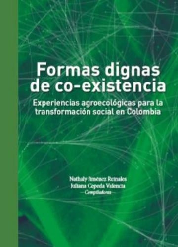 Formas dignas de co-existencia | Cepeda Valencia, Jiménez Reinales