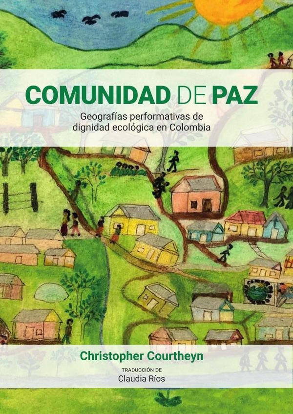 Comunidad de Paz | Courtheyn Christopher