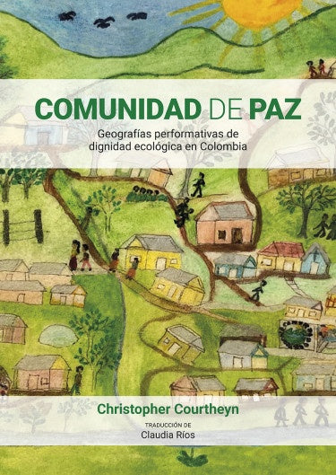 Comunidad de Paz | Courtheyn Christopher