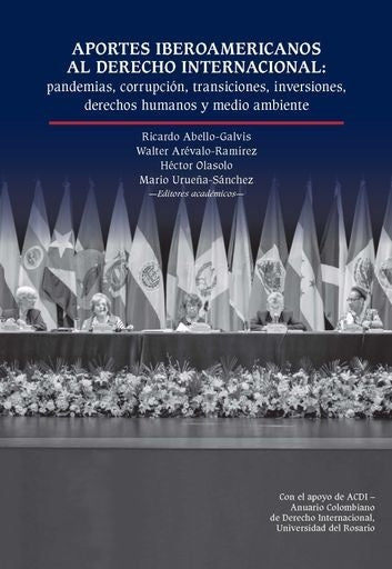 Aportes iberoamericanos al derecho internacional: | Varios Autores