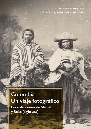 Colombia. Un viaje fotográfico | Neva Oviedo, Schuster