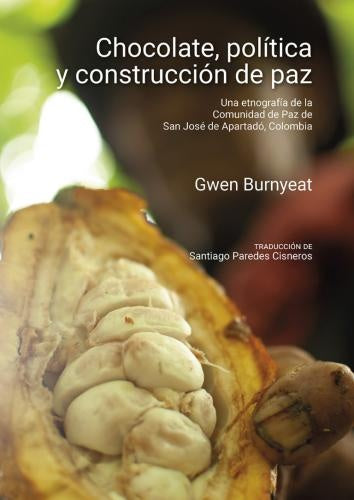 Chocolate, política y construcción de paz | Paredes Cisneros, Burnyeat y otros