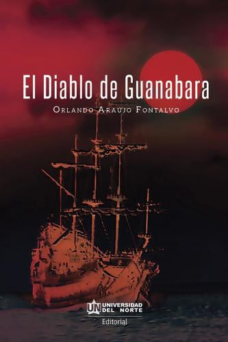 El diablo de Guanabara | Orlando Araújo Fontalvo