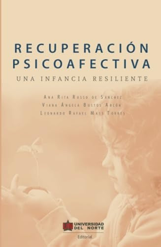 Recuperación psicoafectiva | Mass Torres, Russo y otros
