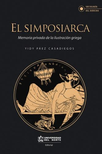 El simposiarca | Yidy Páez
