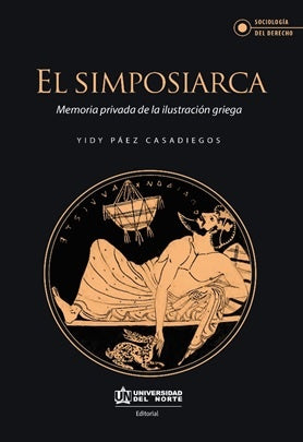 El simposiarca | Yidy Páez