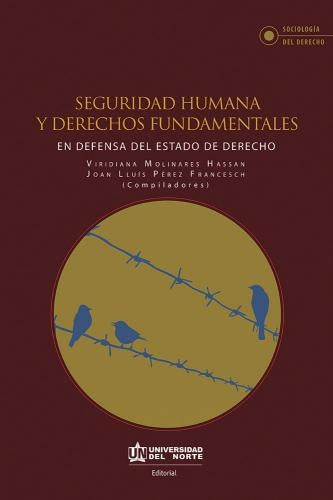 Seguridad humana y derechos fundamentales  | Viridiana Molinares