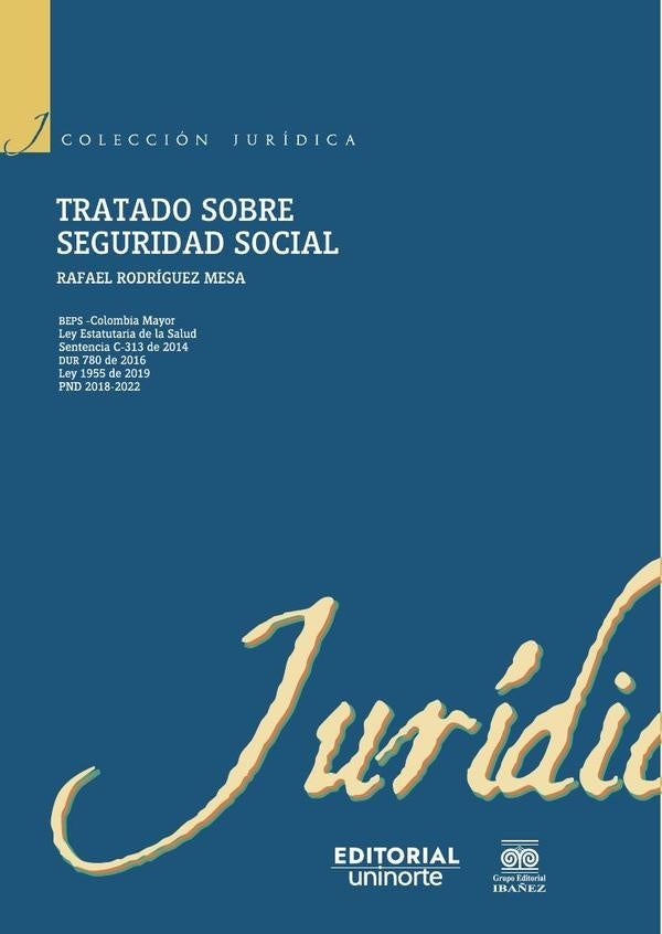 Tratado sobre seguridad social | Rafael Rodríguez Mesa