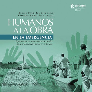 Humanos a la obra en otros lugares | Tapias, Rincón