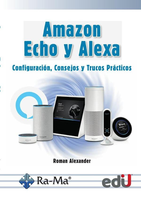 Amazon Echo y Alexa | Roman Alexander