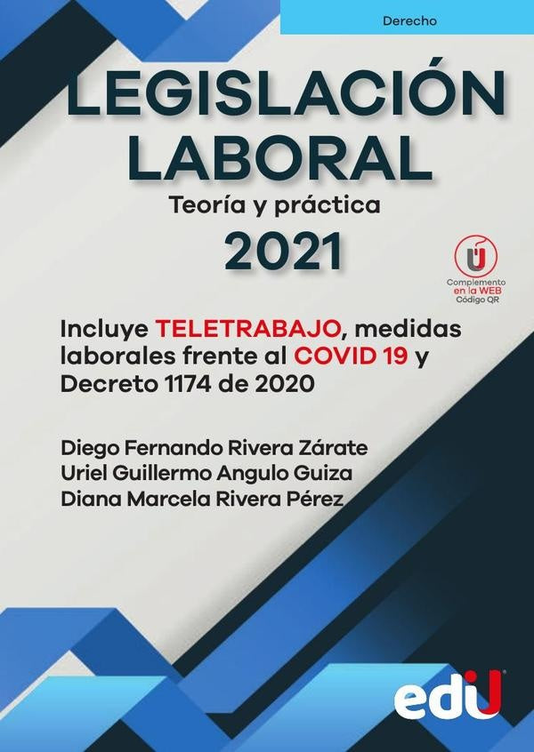 Legislación laboral 2021 | Rivera Zárate, Rivera Pérez y otros