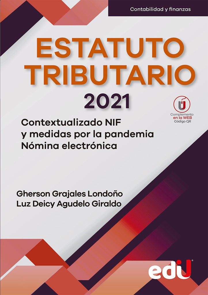 Estatuto Tributario edición 2021 | Grajales, Agudelo
