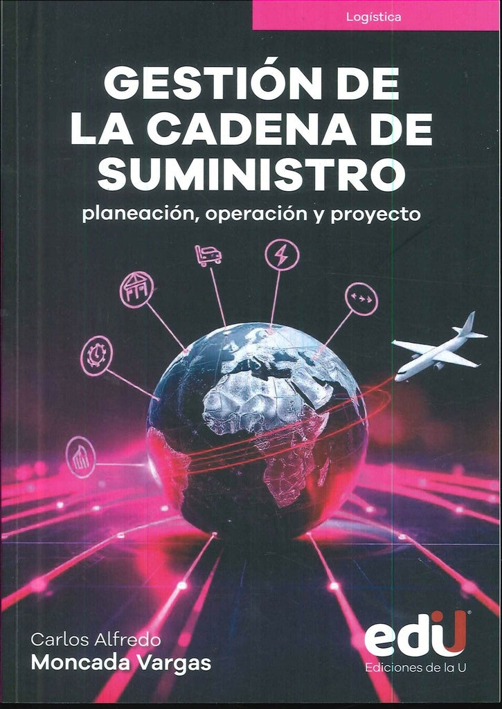 Gestión de la cadena de suministro | Carlos Moncada