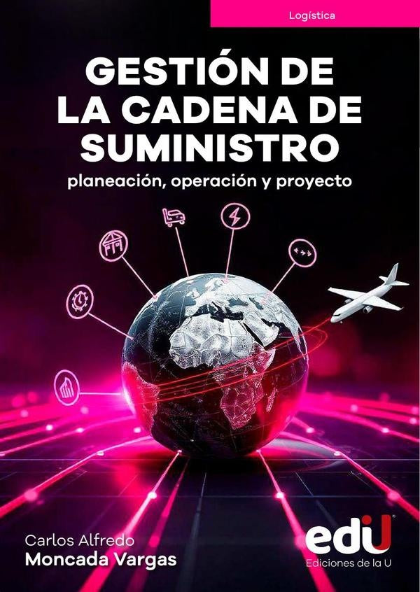 Gestión de la cadena de suministro | Carlos Moncada