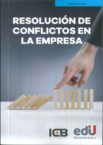 Resolución de conflictos en la empresa | ICB Editores