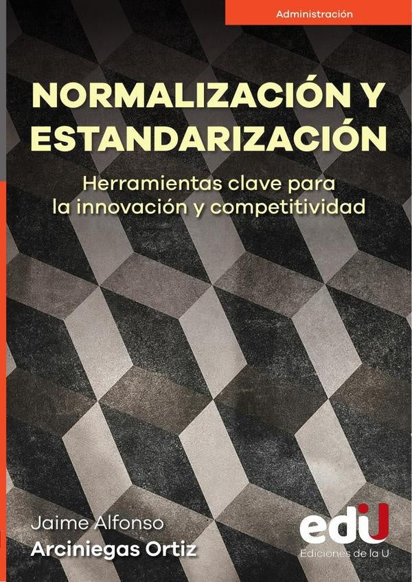 Normalización y estandarización | Jaime Arciniegas