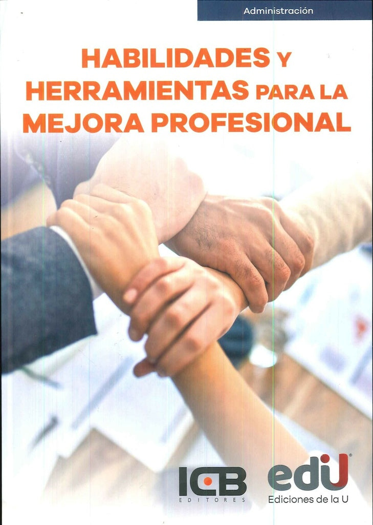 Habilidades y herramientas para la mejora profesional | ICB Editores