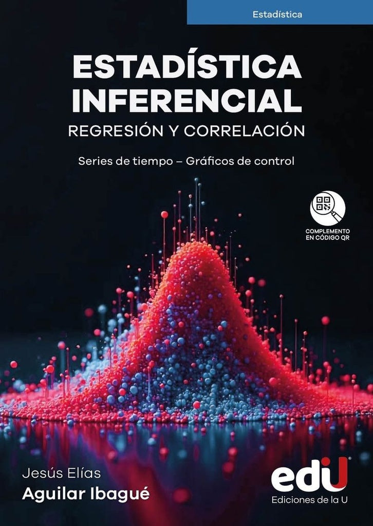 Estadística inferencial. Regresión y correlación | Jesús Aguilar