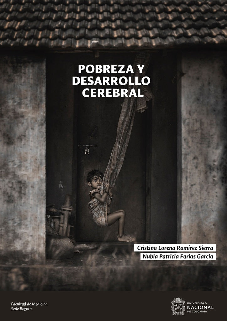 Pobreza y desarrollo cerebral | Ramírez Sierra, Farías García