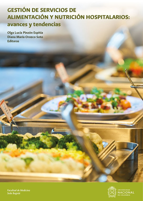 Gestión de servicios de Alimentación y Nutrición Hospitalarios: avances y tendencias | Pinzón Espitia, Orozco Soto