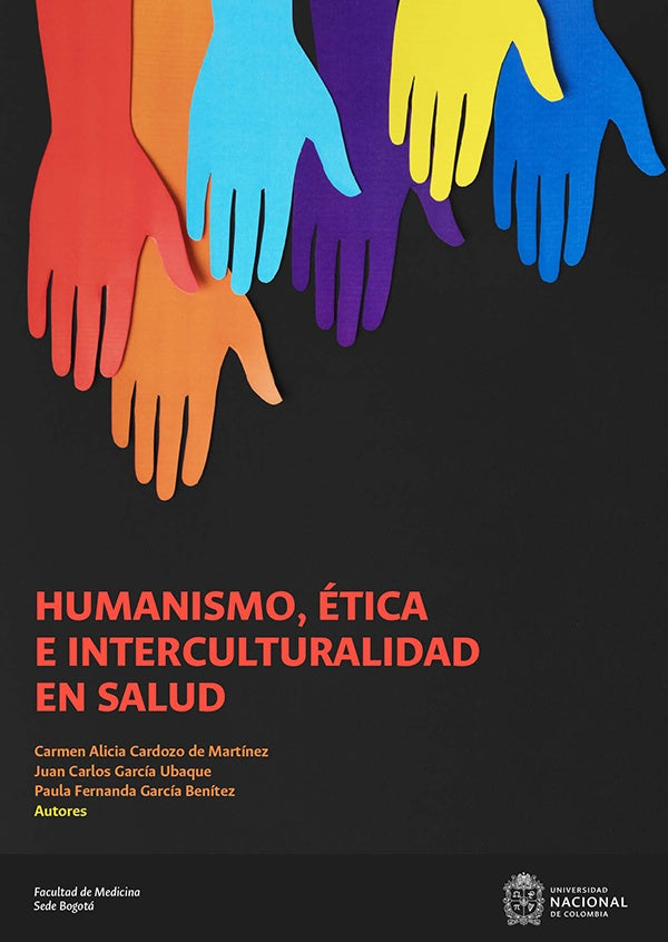 Humanismo, ética e interculturalidad en salud | Cardozo, García Ubaque y otros