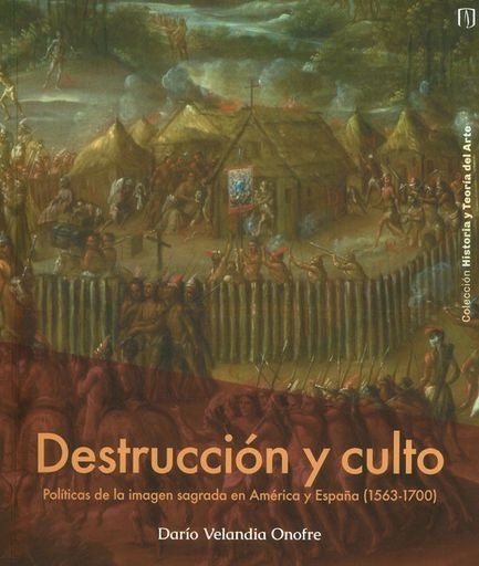 Destrucción Y Culto | Darío Velandia Onofre