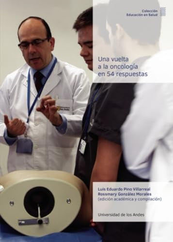 Una vuelta a la oncología en 54 respuestas | Pino  Villareal, González  Morales