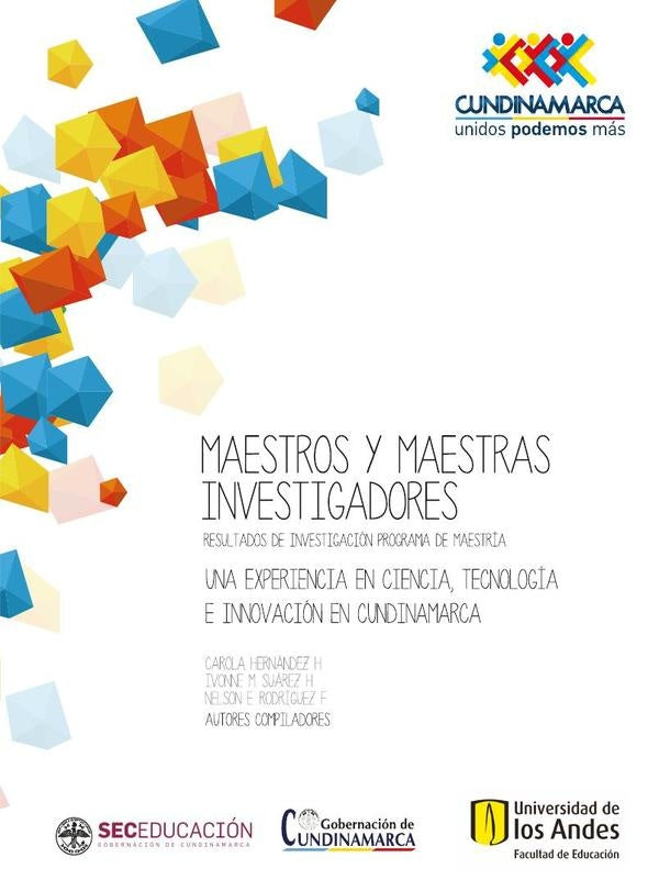 Maestros y maestras investigadores, resultados de investigación, segunda cohorte. | Hernández Hernández, Suárez Higuera y otros