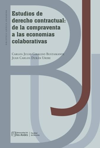 Estudios de derecho contractual | Carlos Julio Giraldo Bustamante