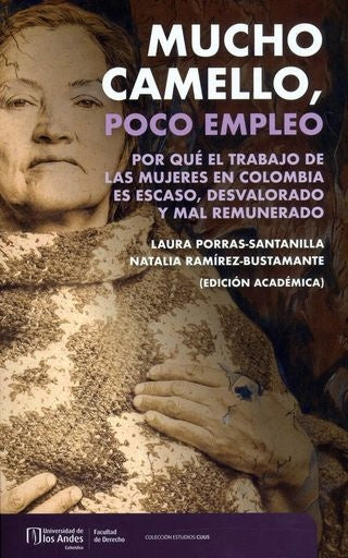 Mucho camello, poco empleo | Ramírez  Bustamante, Porras  Santanilla