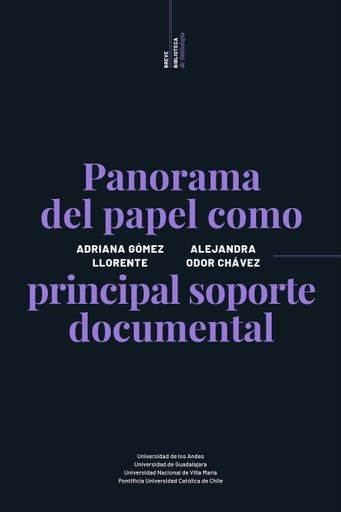 Panorama del papel como principal soporte documental | Adriana Gómez Llorente