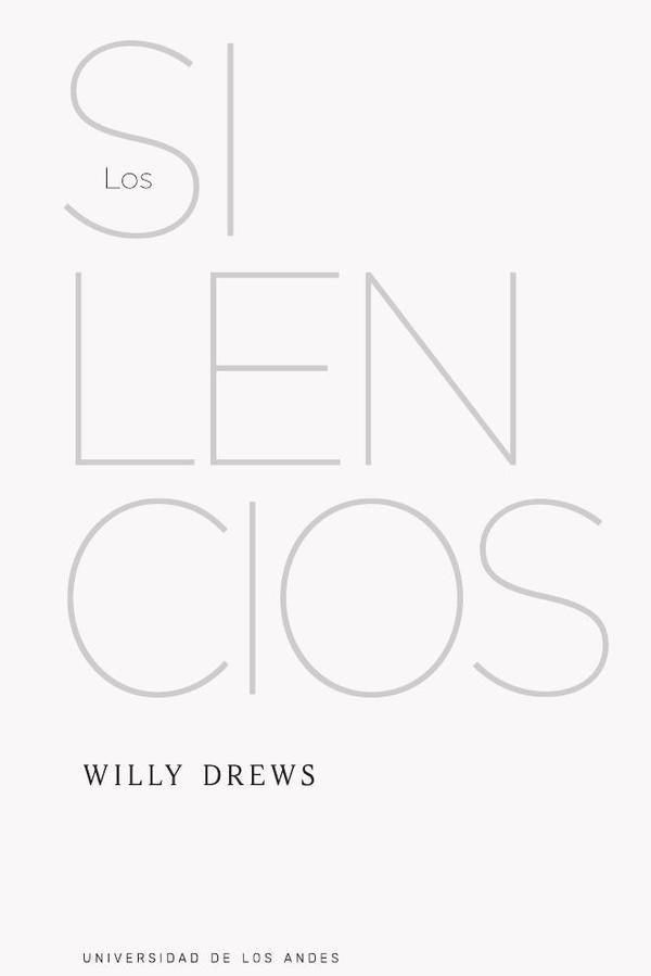 Los silencios | Willy Drews
