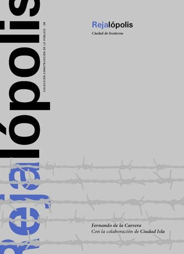 Rejalópolis | Fernando de la Carrera