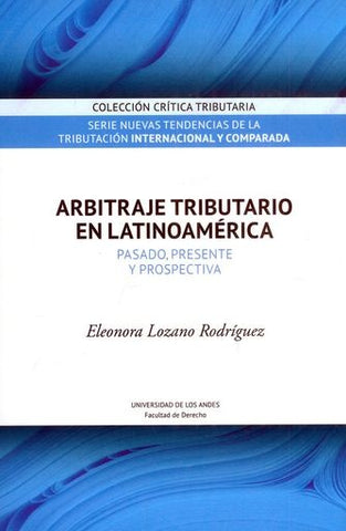 Arbitraje tributario en Latinoamérica | Eleonora Lozano Rodríguez