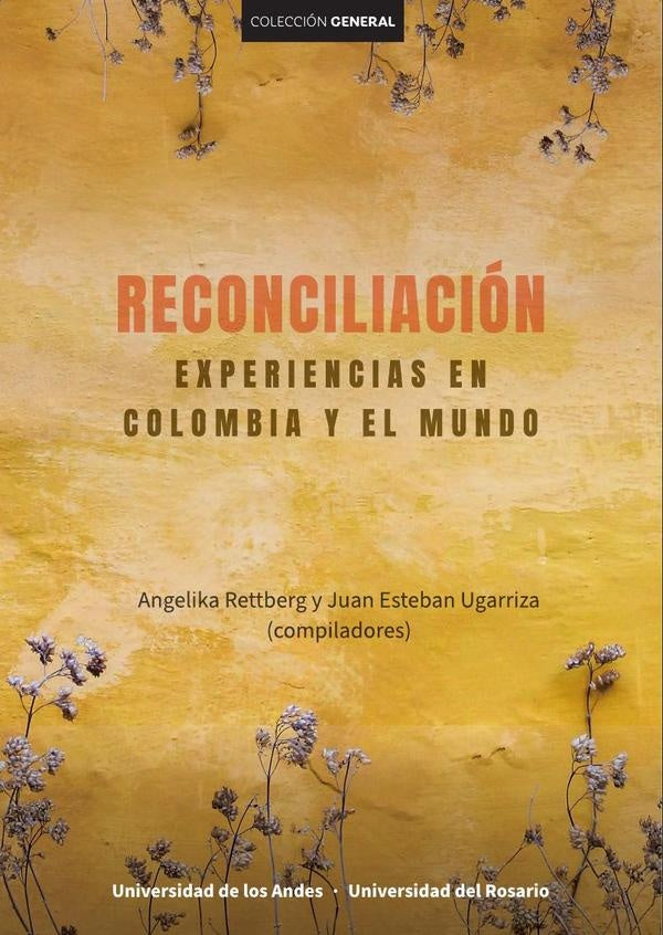 Reconciliación | Angelika Rettberg, Angelika Rettberg y otros