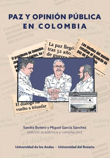 Paz y opinión pública en Colombia | García Sánchez, Botero