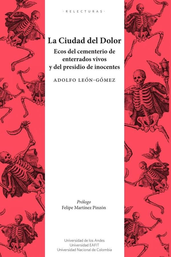 La ciudad del dolor | Martínez  Pinzón, Léon  Gómez