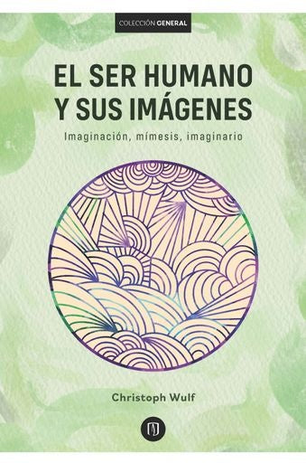 El ser humano y sus imágenes | Christoph Wulf