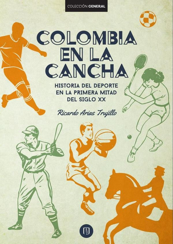 Colombia en la cancha | Ricardo Arias Trujillo, Ricardo