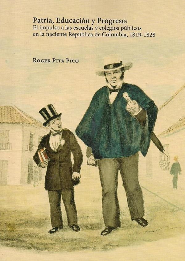 Patria, educación y progreso  | Pita Pico, Pita Pico