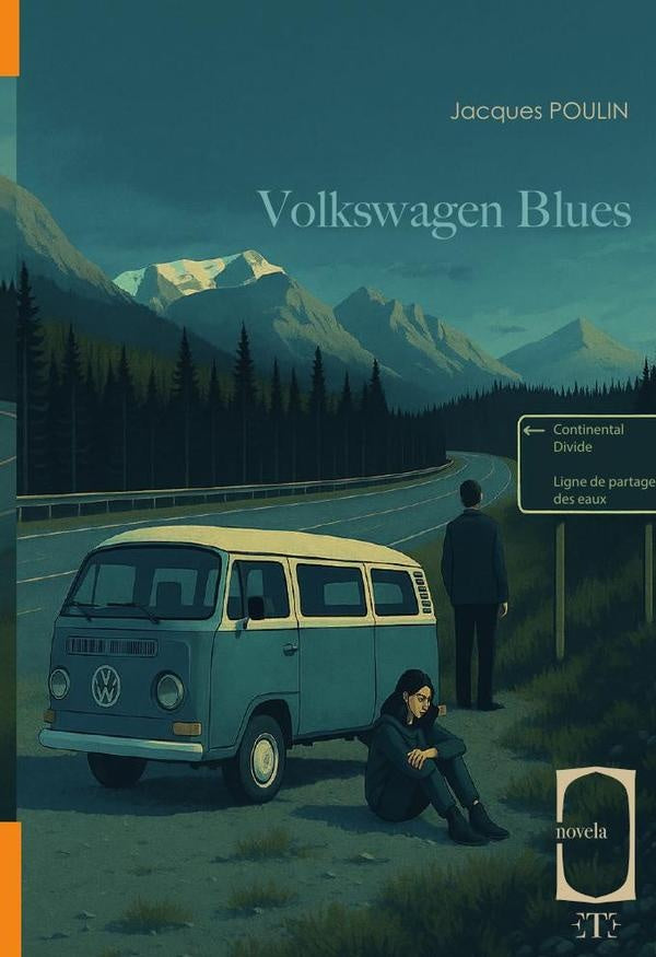 Volskwagen Blues | Jacques Poulin
