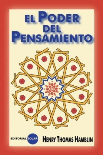 el poder del pensamiento  | Henry Thomas Hamblin