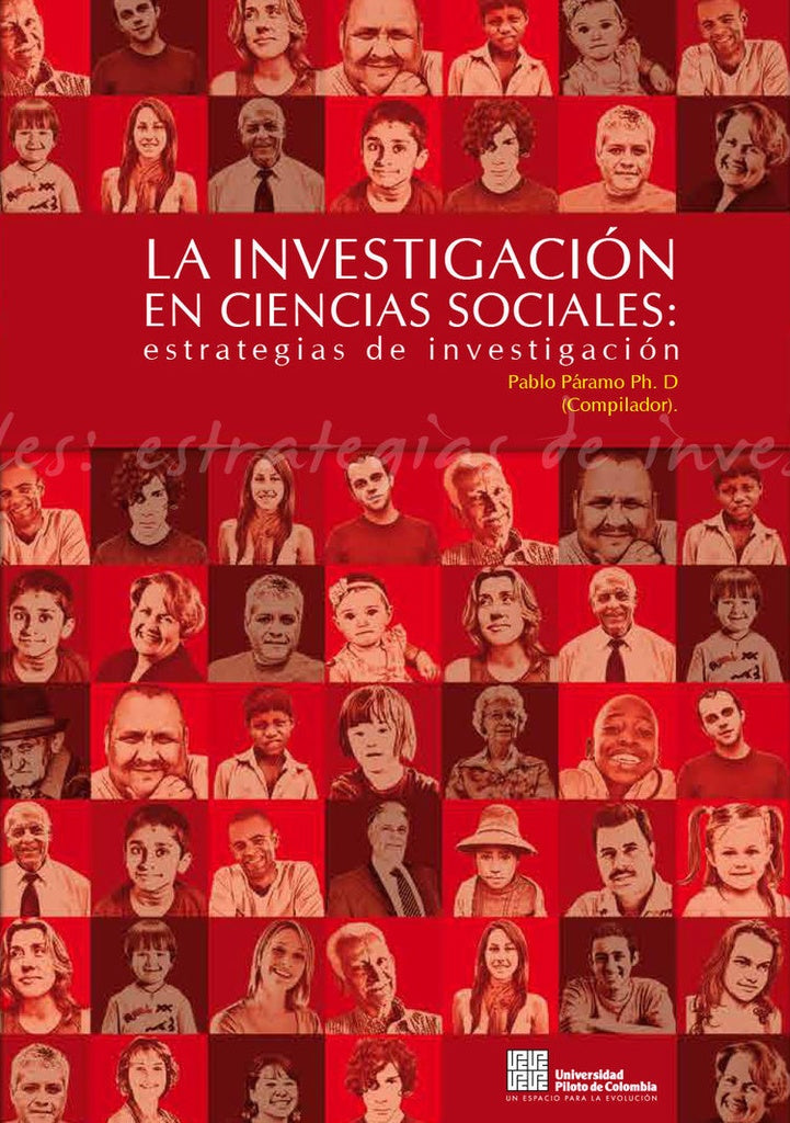 La Investigación en Ciencias Sociales | Pablo Páramo Bernal