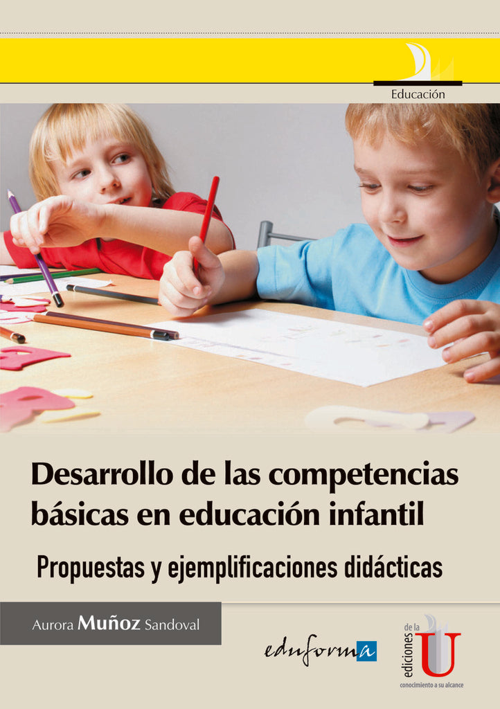 Desarrollo De Las Competencias Básicas En Educación Infantil. | Sandoval Muñoz