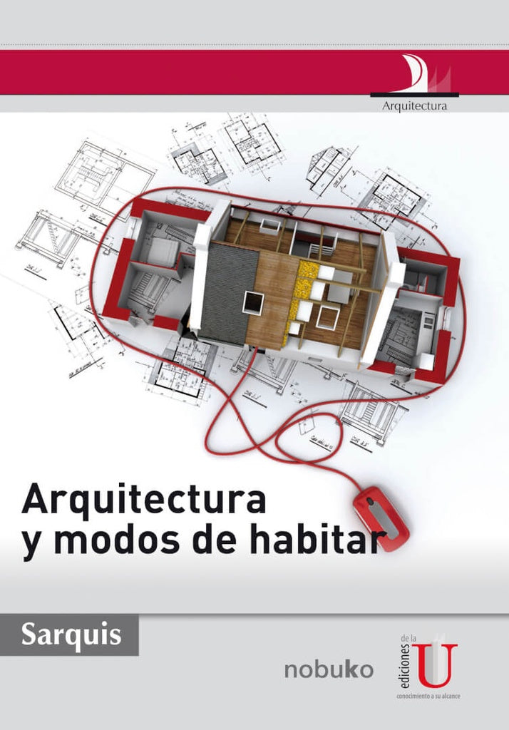 Arquitectura Y Modos De Habitar | Vários