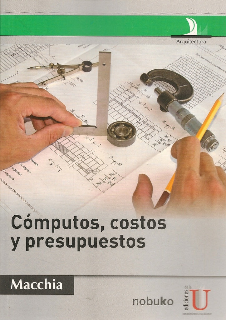 Cómputos, Costos Y Presupuestos | José Macchia