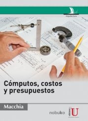 Cómputos, Costos Y Presupuestos | José Macchia
