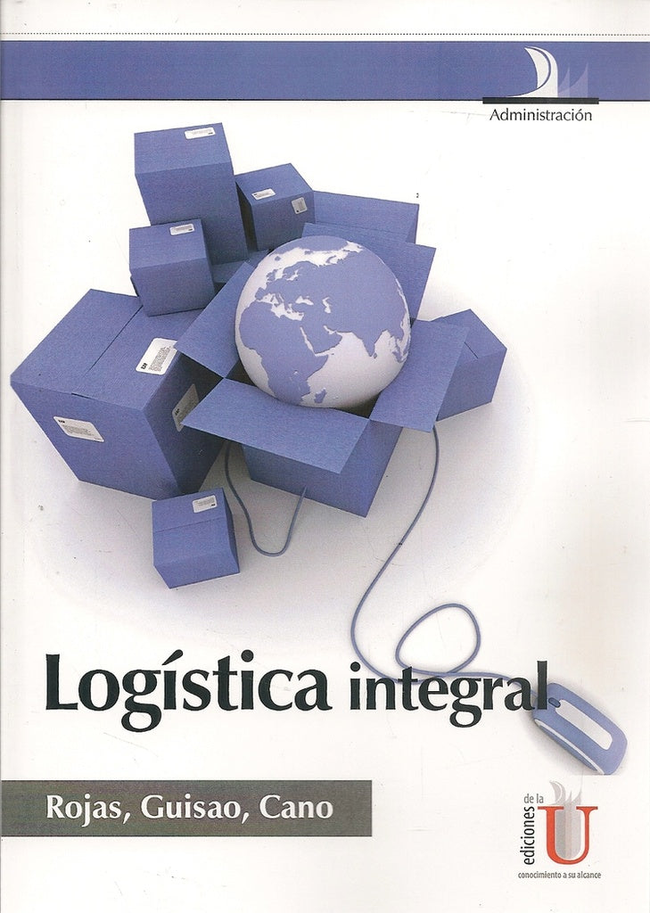 Logística integral | Rojas López, Guisao Giraldo y otros