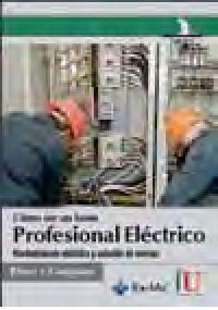 Cómo Ser Un Buen Profesional Eléctrico | Vários